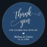 Thank you for celebrating, Navy Blue, Wedding Classic Round Sticker<br><div class="desc">Thank you for celebrating,  Navy Blue,  Wedding Classic Round Sticker</div>