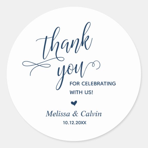 Thank you for celebrating Navy Blue Wedding Classic Round Sticker