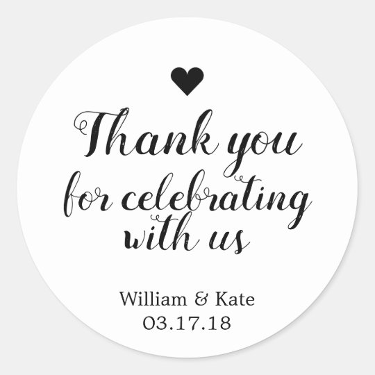 Thank You For Celebrating with Us Classic Round Sticker | Zazzle.com