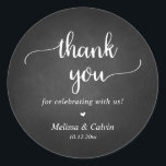 Thank you for celebrating with us, Rustic Wood Cla Classic Round Sticker<br><div class="desc">Thank you for celebrating with us,  Rustic wedding round sticker,  in rustic black chalkboard themed.</div>