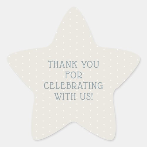 Thank You for Celebrating With Us Star Sticker
