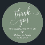 Thank you for celebrating with us, Wedding Classic Round Sticker<br><div class="desc">Thank you for celebrating with us,  Wedding Classic Round Sticker,  in forest sage green themed.</div>