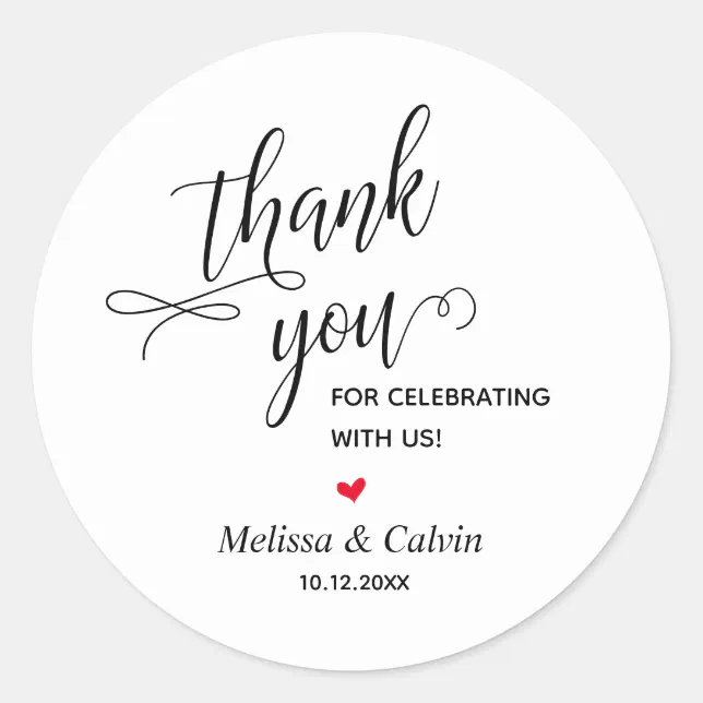 Thank you for celebrating with us Wedding Classic Round Sticker | Zazzle