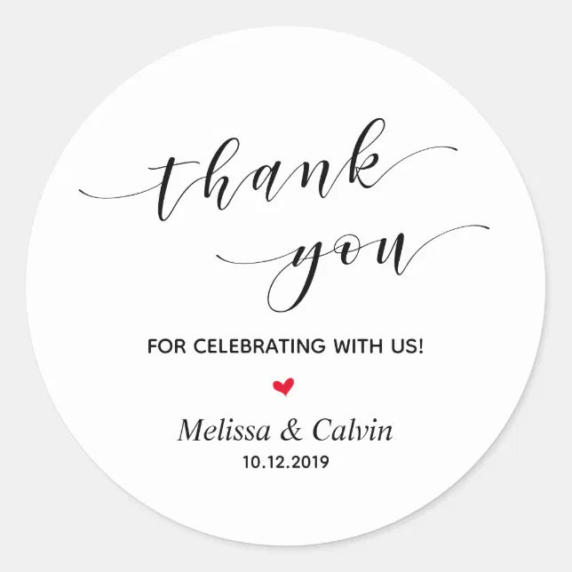 Thank you for celebrating with us Wedding Classic Round Sticker | Zazzle