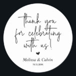 Thank you for celebrating with us Wedding Sticker<br><div class="desc">Thank you for celebrating with us Wedding Sticker</div>