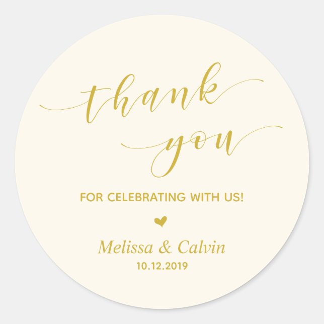 Thank you for celebrating with us Yellow Gold Classic Round Sticker (Front)