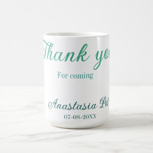 Thank you for coming birthday party add name date  coffee mug