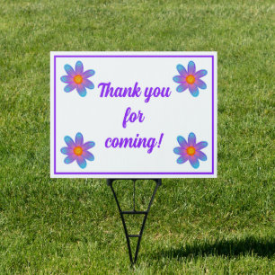 Thank You For Coming! Flowers Yard Sign