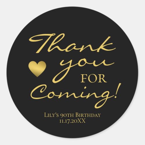 Thank You For Coming Gold Script Birthday Black  Classic Round Sticker