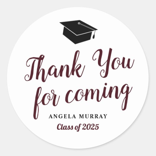 Thank You for Coming Maroon Black Graduation Party Classic Round Sticker