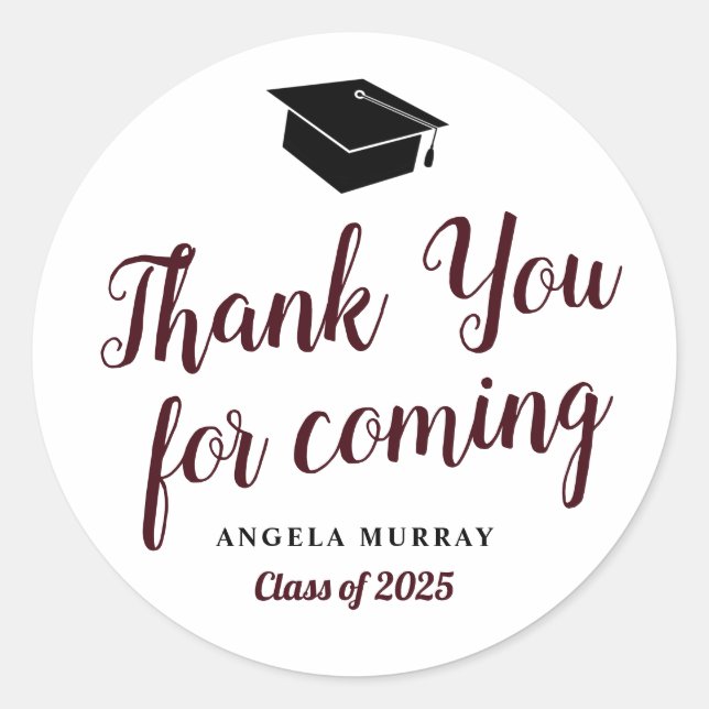 Thank You for Coming Maroon Black Graduation Party Classic Round Sticker (Front)
