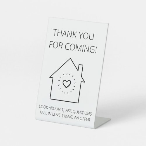 Thank You For coming Open House Real Estate  Pedestal Sign