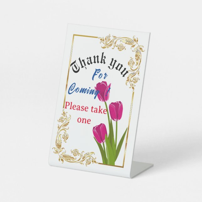 Thank you for coming Pedestal Sign (Front)