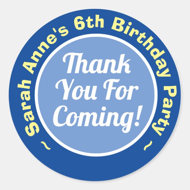Thank You for Coming to Birthday Party Age 6 Classic Round Sticker (Front)