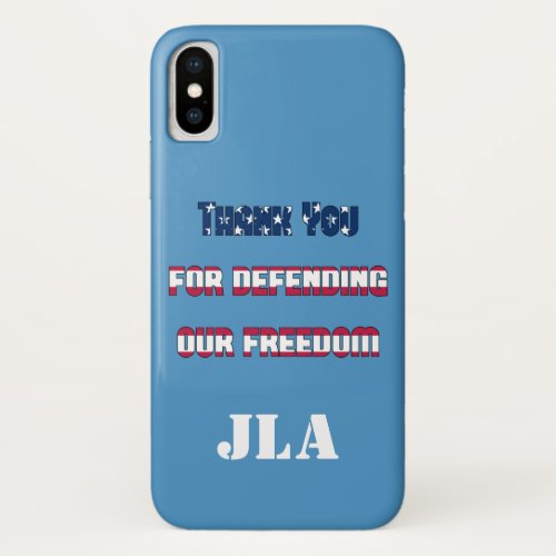 Thank You For Defending Our Freedom Monogram iPhone X Case