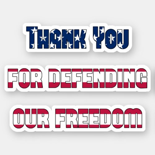 Thank You For Defending Our Freedom Patriotic Sticker