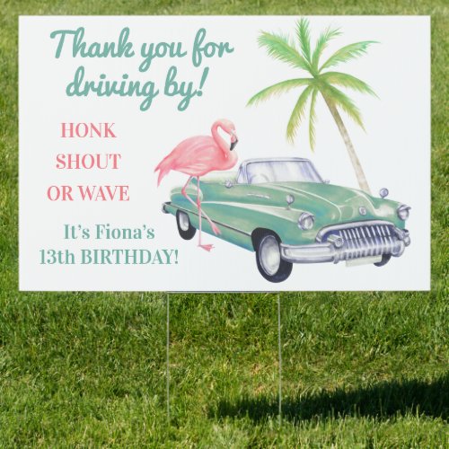 Thank You For Driving By Tropical Retro Car Sign