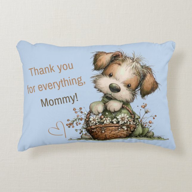 Thank you for everything, Mom! Accent Pillow (Front)