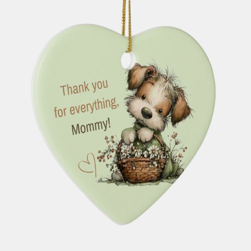 Thank you for everything, Mom! Ceramic Ornament