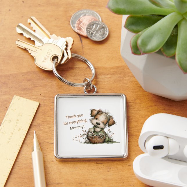 Thank you for everything, Mom! Keychain (Desk)