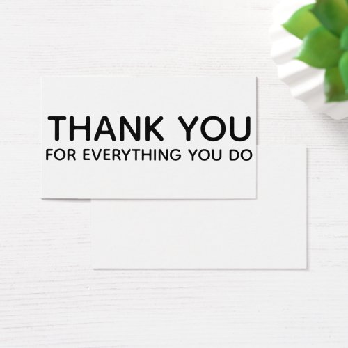 Thank You For Everything You Do Gift Insert Card