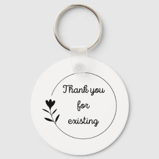 Thank you for existing round keychain
