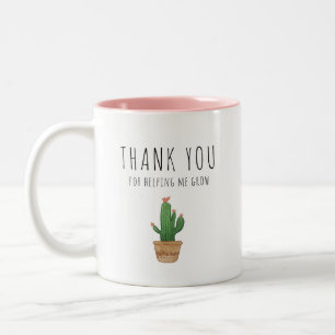 Thank you for helping me grow, cactus pink Two-Tone coffee mug