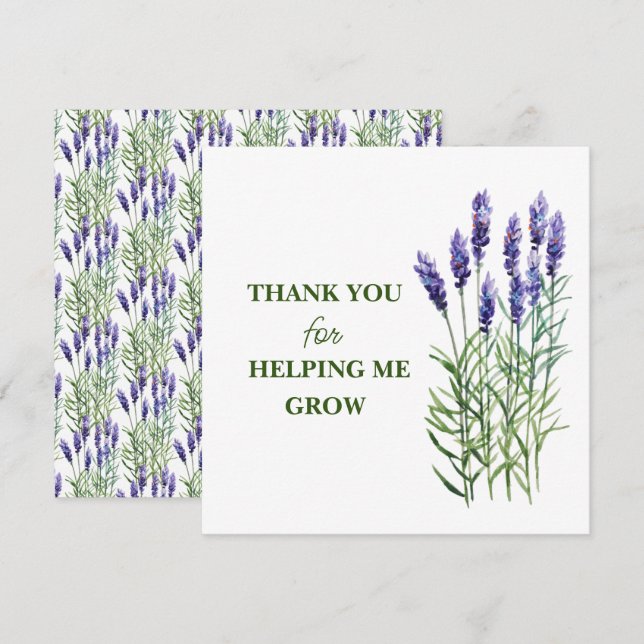 THANK YOU for HELPING ME GROW! Card (Front/Back)