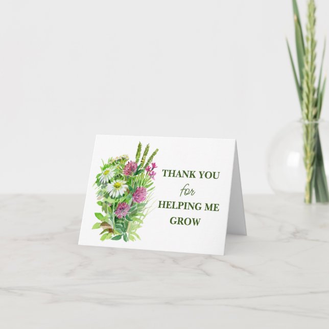THANK YOU for HELPING ME GROW! Card (Front)
