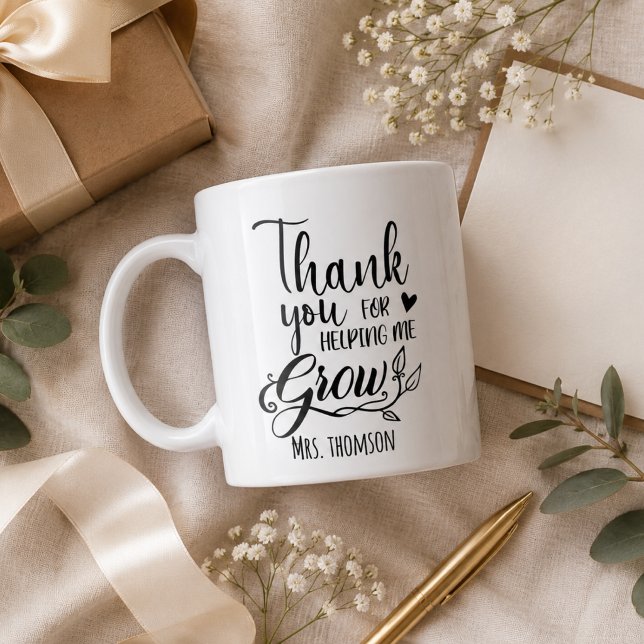 Thank You for Helping Me Grow  Coffee Mug (presents for Teacher Appreciation Week, end-of-school celebrations, daycare providers, teaching cute)