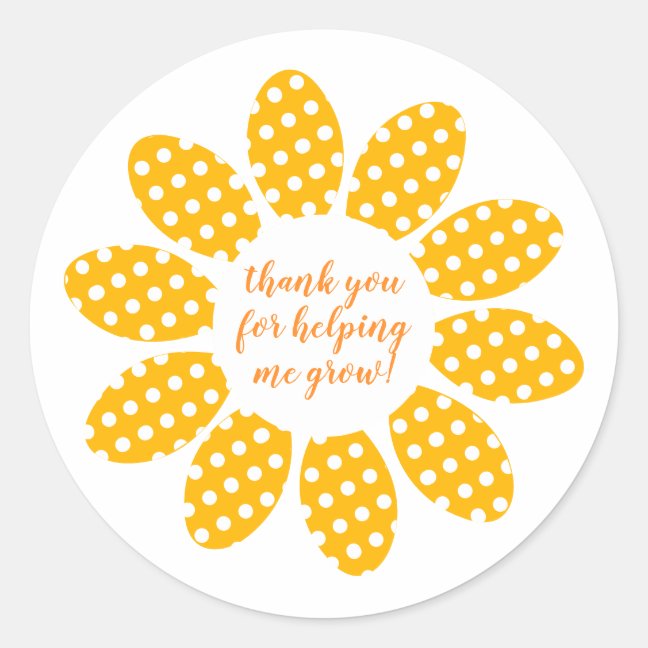 Thank you for helping me grow Flower Classic Round Sticker