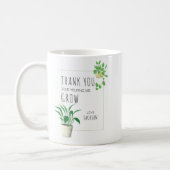 Thank You for Helping Me Grow House Plants Coffee Mug (Left)