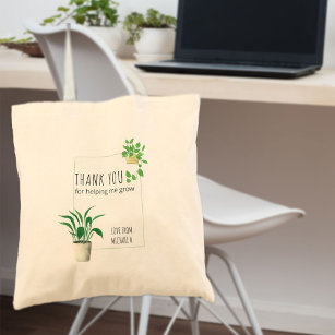 Thank You for Helping Me Grow House Plants Tote Bag