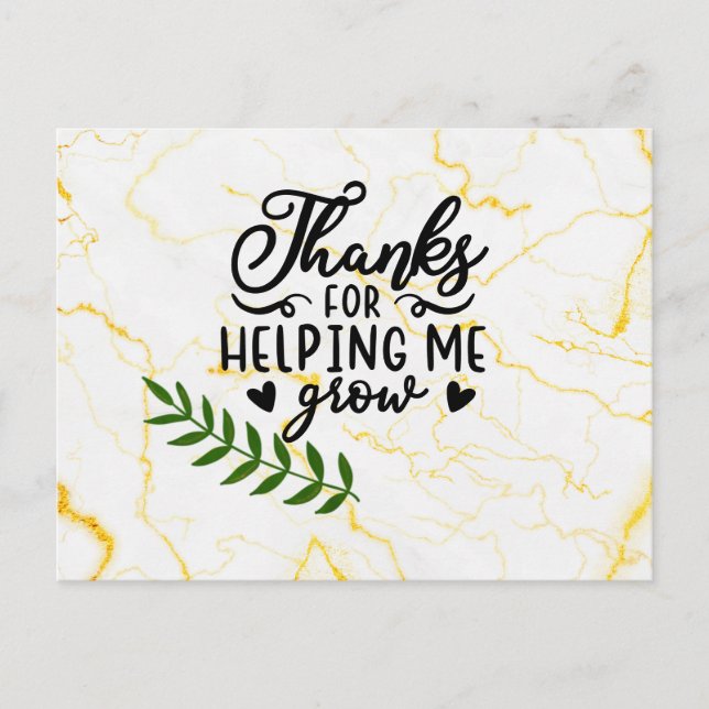 Thank you for helping me grow postcard (Front)