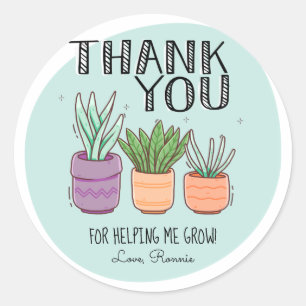 Thank You for Helping Me Grow Teacher Appreciation Classic Round Sticker