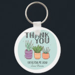 Thank You for Helping Me Grow Teacher Appreciation Keychain<br><div class="desc">Cute keychain for your Teacher Appreciation Week gifts! Easily personalized yours at home! Check out the collection for more items!</div>
