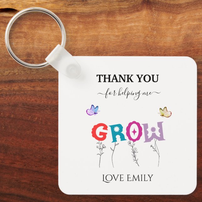 Thank you for Helping me Grow Teacher appreciation Keychain (Front)