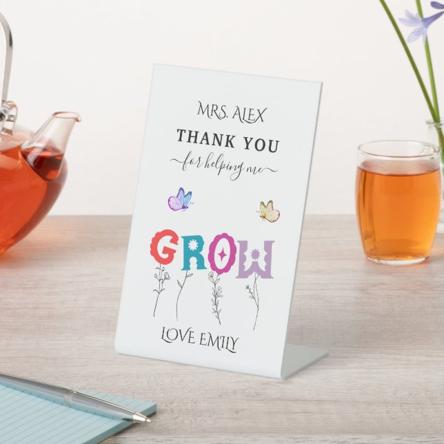 Thank you for Helping me Grow Teacher appreciation Pedestal Sign (In SItu)