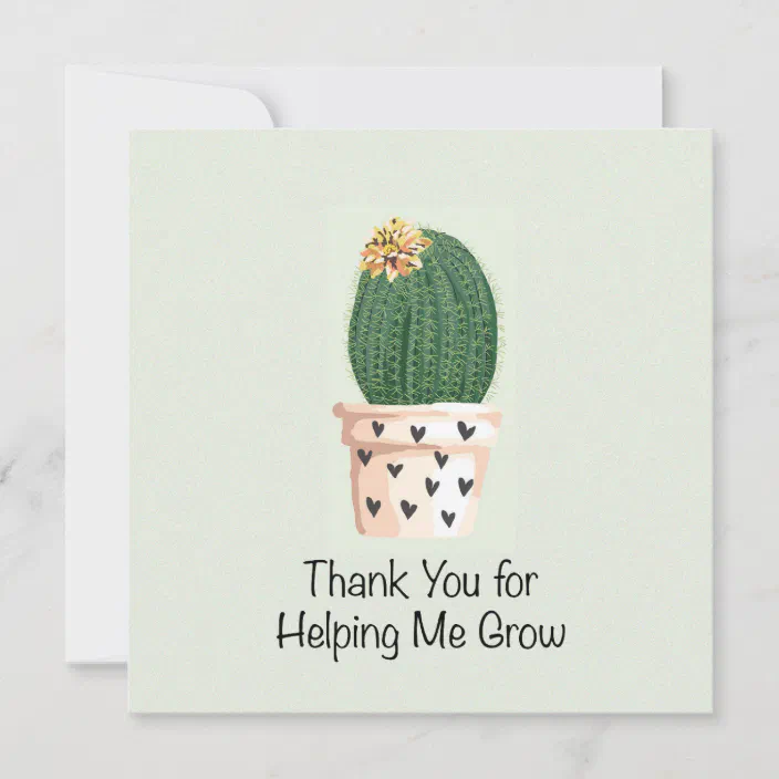 Thank You For Helping Me Grow Quotes Thank You For Helping Me Grow, Teacher Gift Card | Zazzle.com
