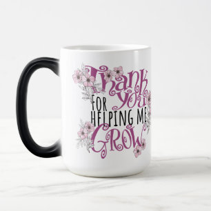 Thank you for helping me grow up. color morph mug 