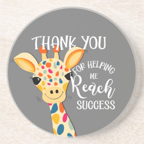 thank you for helping me reach success giraffe  ce coaster