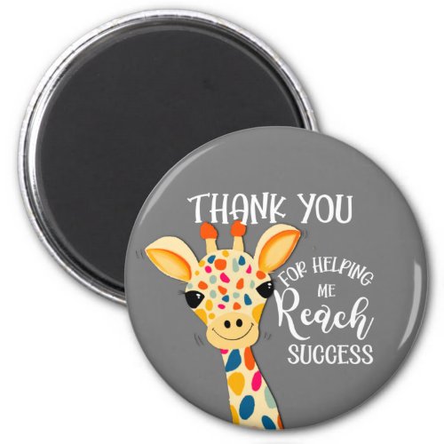 thank you for helping me reach success giraffe  ce magnet