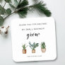 thank you For Helping My Small Business Grow plant Square Sticker