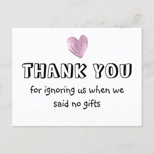 Thank You For Ignoring Us When We Said No Gifts  Holiday Postcard