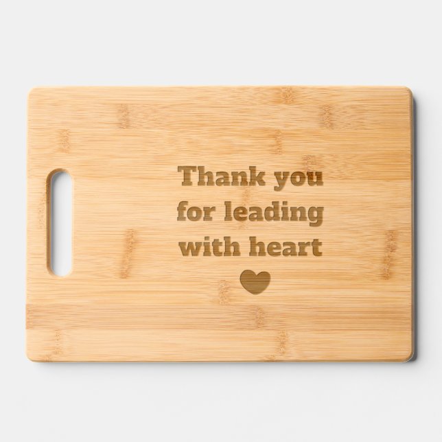 Thank You For Leading with Heart  Engraved Cutting Board (Front)