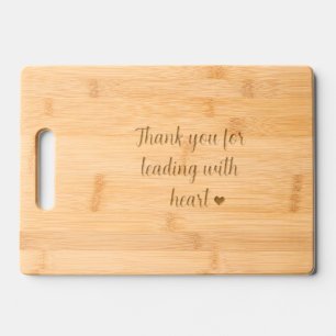 Thank You For Leading with Heart Engraved Cutting Board