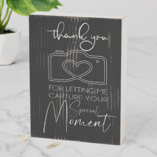 Thank You For Letting Me Capture Your Moment Wooden Box Sign
