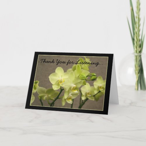 Thank you for listening orchids greeting card