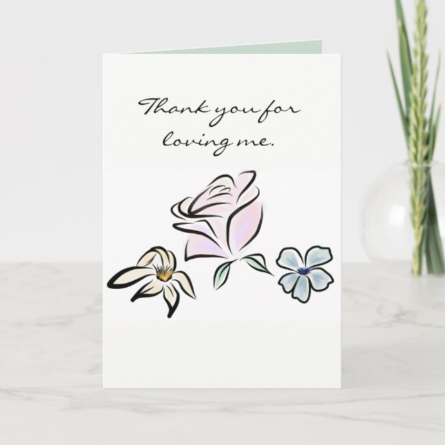 Thank You for Loving Me Card with Poem (Front)