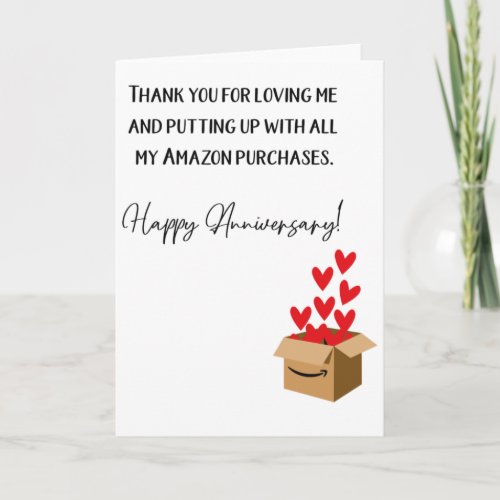 Thank You For Loving Me Humor Anniversary Card